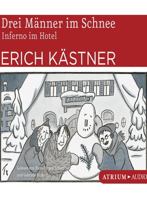 cover image of Drei Männer im Schnee / Inferno im Hotel